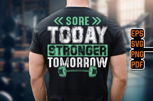 An Experienced Designer's Review of 'Sore Today Stronger Tomorrow' Graphics