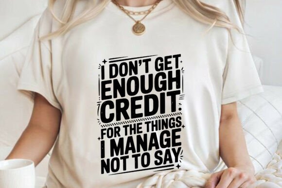 Bold Sarcastic Attitude Quote Shirt SVG: Graphics & Tees Review