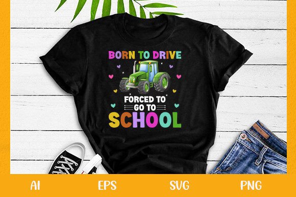 Born to Drive Graphics for Authentic T-Shirt Designs