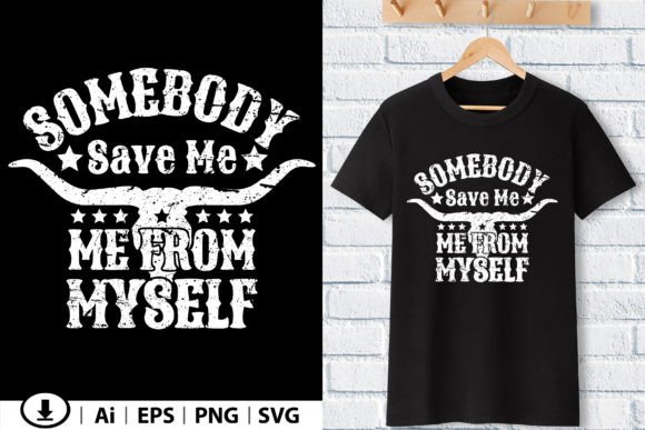 Evaluating the Somebody Save Me SVG Graphics for T-Shirt Designs