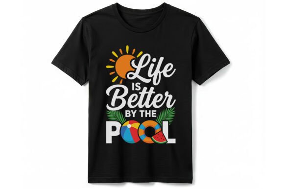 Life is Better by the Pool: Graphics & T-Shirt Designs Review