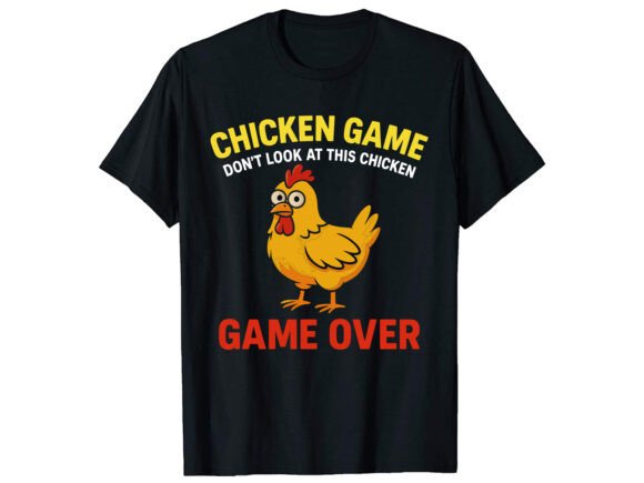 Reviewing Chicken Game Don’t Graphics for T-Shirt Designs