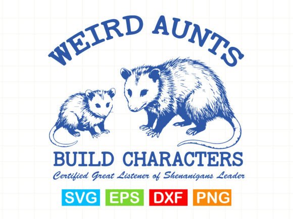 Weird Aunt Build Characters Possum Svg: Graphics for T-Shirt